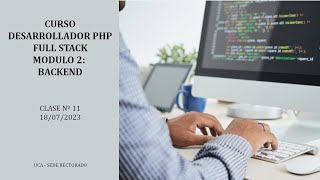 Clase 11 PHP Desarrollador PHP Full Stack  Módulo 2 Backend 18072023 [upl. by Yaeger947]