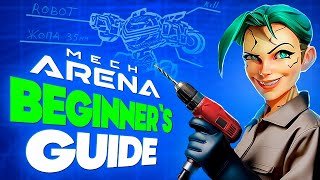 Mech Arena Beginner Guide💎How to Play Mech Arena Robot Showdown💎Tutorial 2024 [upl. by Dynah]