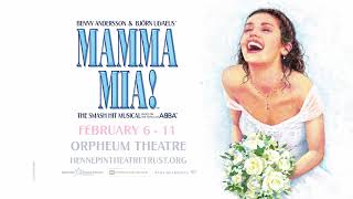 MAMMA MIA  February 6  11  Orpheum Theatre [upl. by Odnomar677]