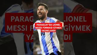 Paraguayda Messi forması giymek yasaklandı [upl. by Jerz906]