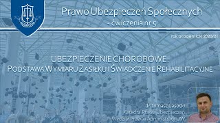 Podstawa wymiaru zasiłku i świadczenie rehabilitacyjne ubezpieczenia społeczne  ćwiczenia 6 [upl. by Ellerahc]