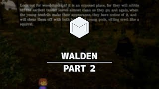 Walden a game  Part 2 [upl. by Nodnrb923]