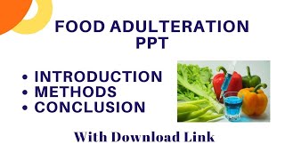 Food Adulteration PPT Introduction Methods Conclusion ppt hinditutorials foodadulteration [upl. by Colfin]