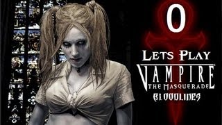 Lets Play Vampire The Masquerade  Bloodlines Part 0 The Tutorial [upl. by Halona]