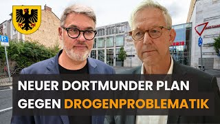 Neuer Dortmunder Plan gegen Drogenproblematik in der City [upl. by Eidde]