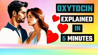 STOP Making This Mistake with Oxytocin and Improve Your Relationships [upl. by Leonerd]