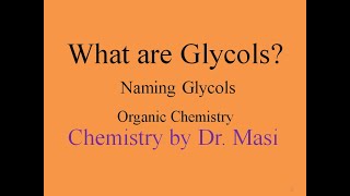 What are Glycols naming Glycols Ethylene Glycol Propylene Glycol [upl. by Patrica]