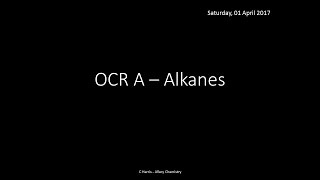 OCR A 412 Alkanes REVISION [upl. by Attegroeg381]