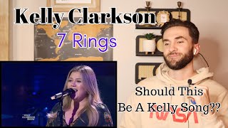 FIRST TIME HEARING KELLY CLARKSON SING 7 RINGS by Ariana Grande Reaction [upl. by Enyad]