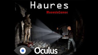 Haures Alpha Gameplay with Oculus by MeowzieGames [upl. by Hernando]