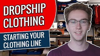 Dropship Clothing  Suppliers and Branding To Start Your Clothing Line [upl. by Cathey936]