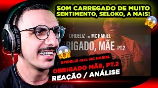 DFIDELIZ feat MC HARIEL  OBRIGADO MÃE PT2 [upl. by Aisac]