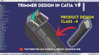 CATIA V5 TRIMMER DESIGN PART4 PRODUCT DESIGN tutorial catiav5 solidworks 3dmodeling [upl. by Jenda861]