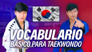 VOCABULARIO para TAEKWONDO  Coreano Básico [upl. by Ykcin]