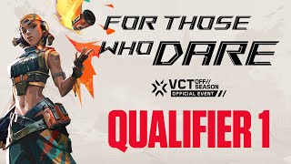 ASUS ROG  For Those Who Dare Qualifier 1  Valorant VCT OffSeason Official Event [upl. by Levitan]