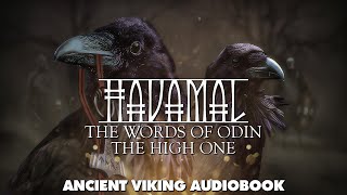 Hávamál  The Words Of Odin The High One  Ancient Viking Wisdom Audiobook [upl. by Ahsima]