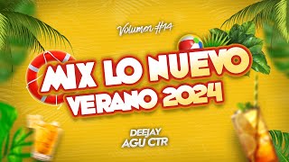 MIX LO NUEVO 🌴 VERANO 2024  VOL 14  DJ AGUCTR REGGAETON CACHENGUE [upl. by Alaikim]