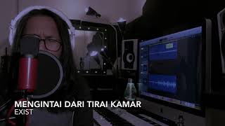 Mengintai Dari Tirai Kamar  Exist Aepul Roza Acoustic Cover [upl. by Au]