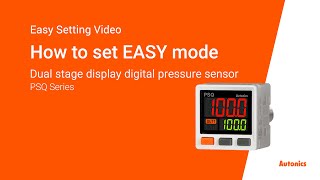 Autonics Tutorial  How to set EASY modePSQ Series [upl. by Kered575]