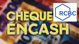 HOW TO ENCASH CHECK IN RCBC Rizal Commercial Banking Corporation [upl. by Vilma]