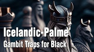 Master the IcelandicPalme Gambit Brutal Traps for Black Players [upl. by Mcdonald]