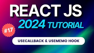 17 React JS Tutorial 2024  useCallback and useMemo hook in React Js  Hindi [upl. by Annala]