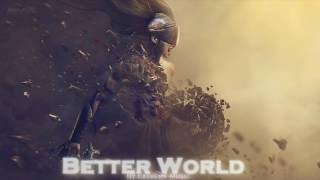 EPIC ROCK  Better World by Extreme Music [upl. by Noired]