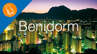 Benidorm  The tourist capital of ther Costa Blanca [upl. by Thelma]