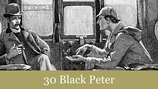 30 Black Peter from The Return of Sherlock Holmes 1905 Audiobook [upl. by Cirenoj]