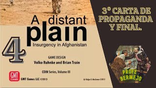 4 A distant plain 3º carta de propaganda y final COIN boardgames [upl. by Dyana843]