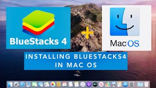 How to install Bluestacks4 in Mac OS [upl. by Buschi390]