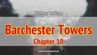 Barchester Towers Audiobook Chapter 10 with subtitles [upl. by Methuselah32]