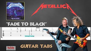 METALLICA  Fade to Black  Guitar Tab  Lesson  Cover  Tutorial [upl. by Blunt875]