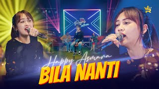 HAPPY ASMARA  BILA NANTI  Official Music Video [upl. by Ahsoyek]