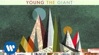 Young the Giant 12 Fingers Official Audio [upl. by Persson]