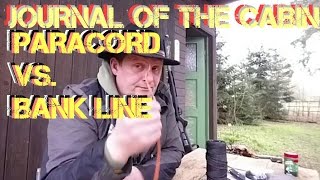 ✔JOURNAL OF THE CABIN Paracord VS BankLine  Bank Line [upl. by Felton722]