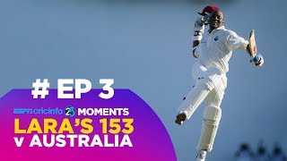 How Laras 153 Against Australia Changed Cricket 325 [upl. by Ateuqirne]