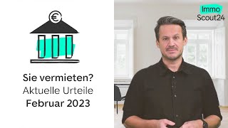 Aktuelle Urteile zum Mietrecht Februar 2023 [upl. by Mosera]