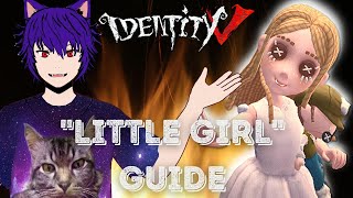 Little Girl Guide persona tips  Identity V [upl. by Octave600]