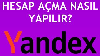 Yandex Hesap Açma Nasıl Yapılır [upl. by Tedda]