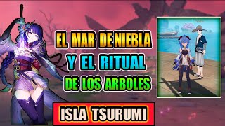 EL MAR DE NIEBLA Y EL RITUAL DE LOS ARBOLES  GUIA COMPLETA  GENSHIN IMPACT ISLA TSURUMI [upl. by Brand]