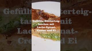 Blätterteigtaschen gefüllt mit LachsSpinatCreme und Ei shorts food rezepte [upl. by Quenby79]