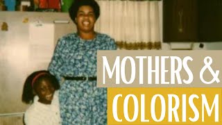 Mothers and Colorism  Colorism in Families [upl. by Uah270]