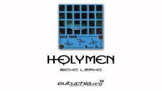 Holymen  Sicko Leako [upl. by Consuela]