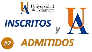 UniAtlántico INSCRITOS y ADMITIDOS por CARRERA  UNIVERSIDAD del ATLÁNTICO [upl. by Murton]