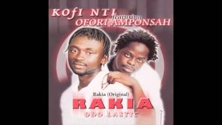 Kofi Nti and Ofori Amponsah  Rakia Original [upl. by Bubb]