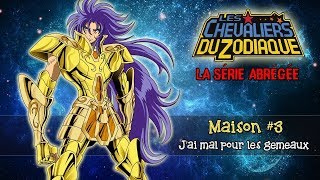 Les Chevaliers du Zodiaque La Série Abrégée  Maison 3 [upl. by Mercer]