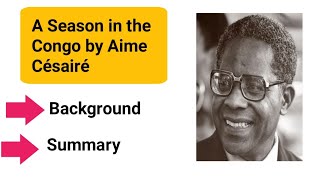 A Season in the Congo By Aime Cesaire summary in hindiurdu [upl. by Tsugua]