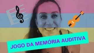 MEMÓRIA AUDITIVA  Jogo musical [upl. by Hadsall292]