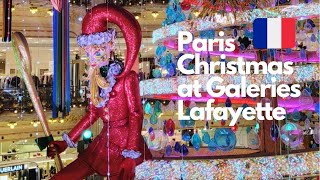 Paris Christmas  Noël à Paris 🇫🇷 Galeries Lafayette [upl. by Otsuaf]